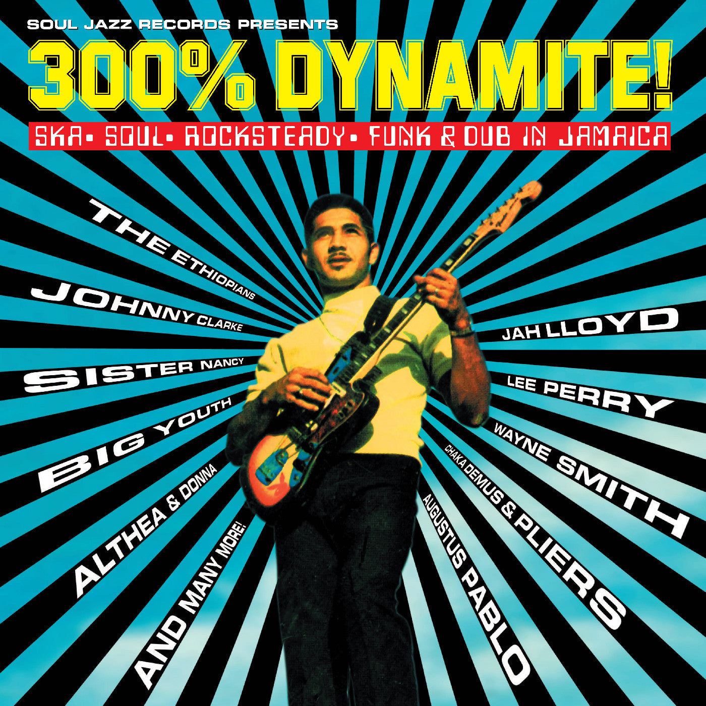 Various Artists - Soul Jazz Records presents 300% DYNAMITE! Ska, Soul, Rocksteady, Funk and Dub in Jamaica - LP Vinyl Record Hub