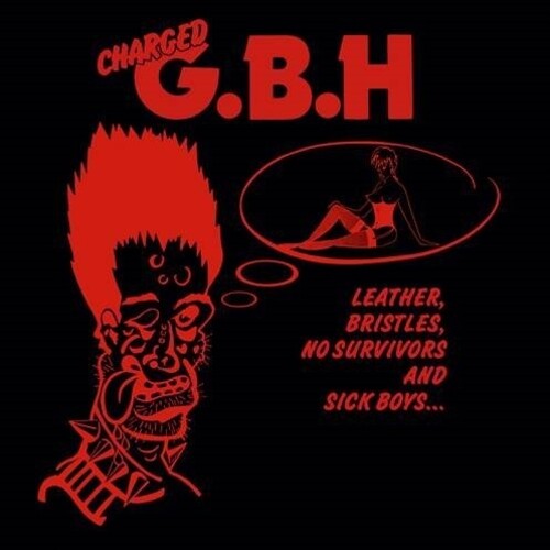 GBH - Leather, Bristles, No Survivors & Sick Boys - LP Vinyl Record Hub