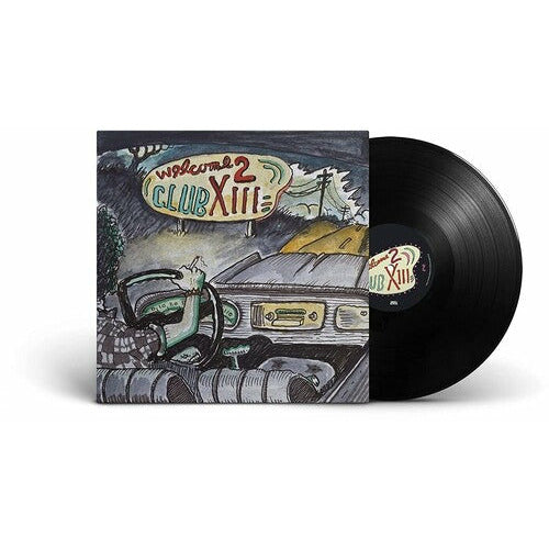 Drive-By Truckers - Welcome 2 Club XIII - LP Vinyl Record Hub