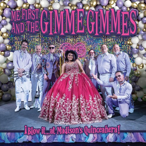 Me First and the Gimme Gimmes - Blow It at Madison's Quinceanera! - LP Vinyl Record Hub