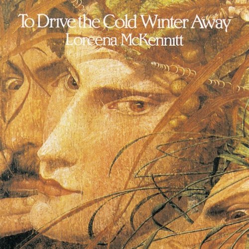 Loreena McKennitt - To Drive the Cold Winter Away- LP Vinyl Record Hub