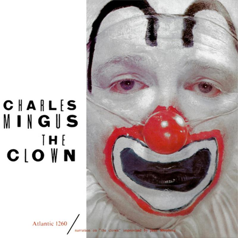 Charles Mingus - The Clown - Analogue Productions 45rpm LP Vinyl LP Hub
