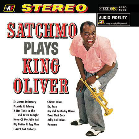 Louis Armstrong - Satchmo Plays King Oliver - Analogue Productions LP Vinyl LP Hub