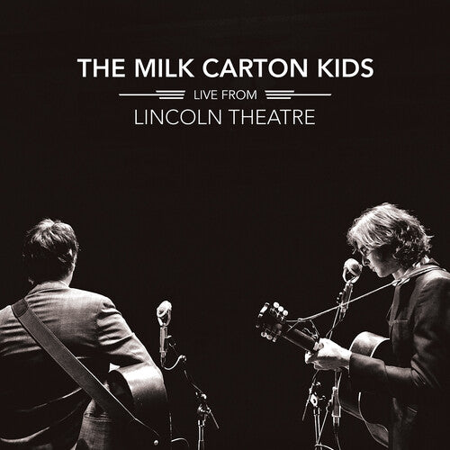 The Milk Carton Kids - Live From Lincoln Theatre - LP Vinyl Record Hub