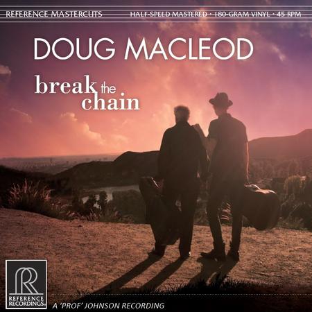 Doug MacLeod - Break The Chain - Reference Recordings - LP Vinyl Record Hub