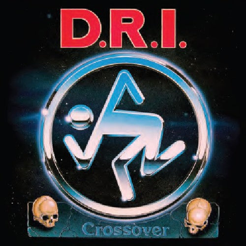 D.R.I. - Crossover: Millenium Edition - LP Vinyl Record Hub