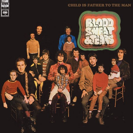 Blood, Sweat & Tears - Child Is Father To The Man - Speakers Corner LP Vinyl LP Hub
