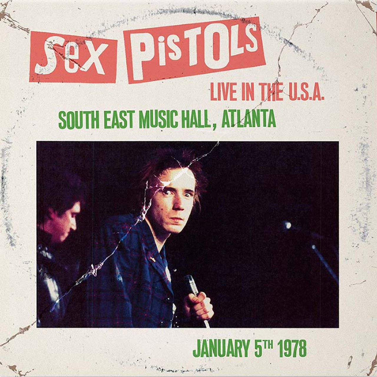 Sex Pistols - Live In The USA 1978: South East Music Hall, Atlanta - LP Vinyl Record Hub