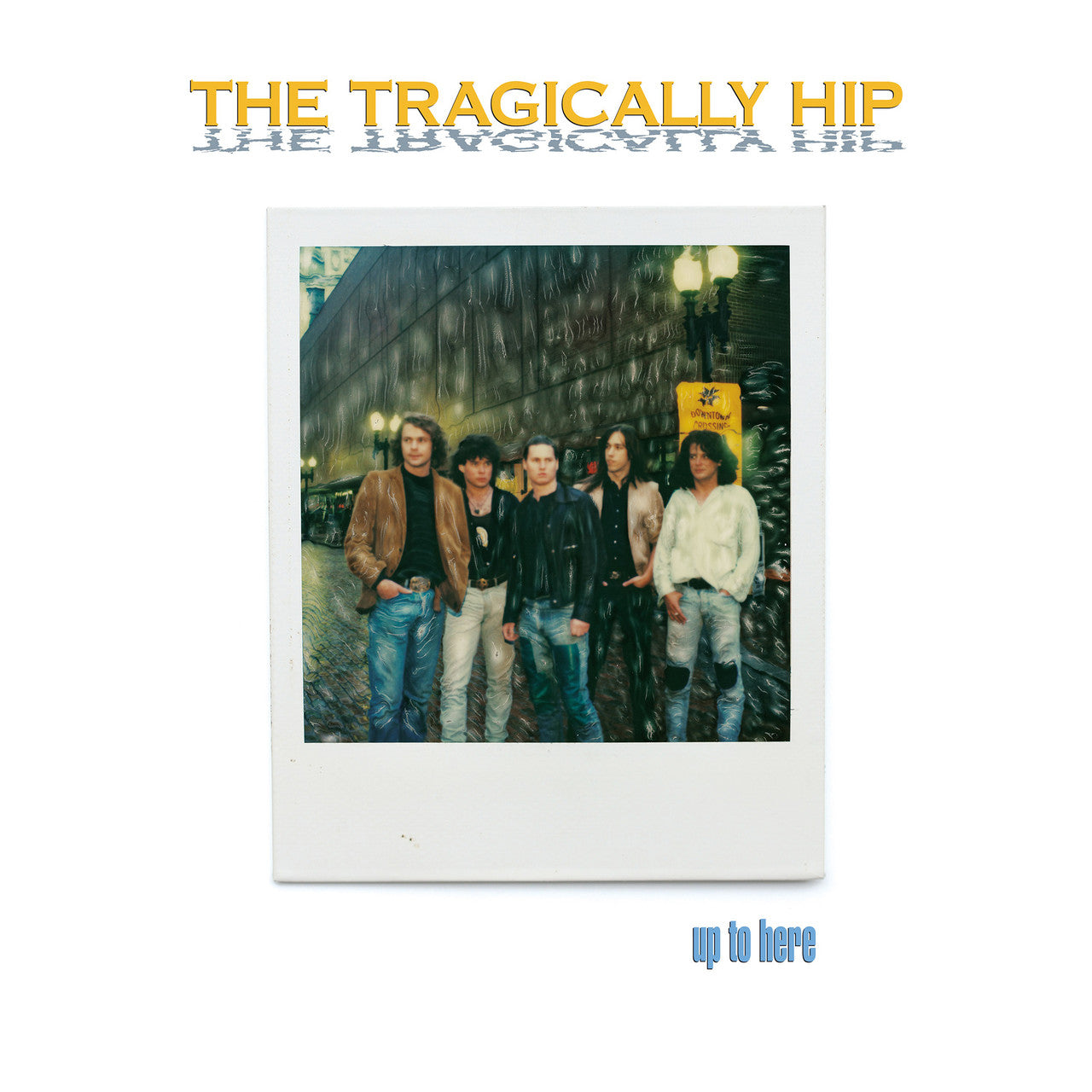 The Tragically Hip - Up to Here (Deluxe Edition) - Blu Ray Audio + 4 LP Boxed Set Vinyl Record Hub