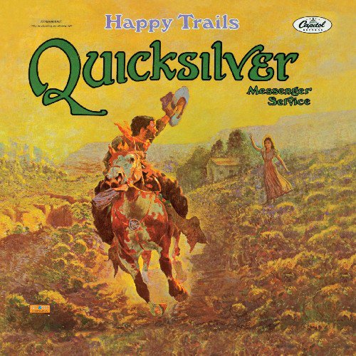 The Quicksilver - Messenger Service Happy Trails - Pure Pleasure LP Vinyl LP Hub