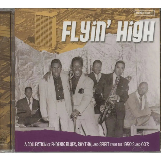 Various Artists - Flyin' High: A Collection Of Phoenix Blues, Rhythm, and Spirit From The 1950's And 60's - CD Vinyl Record Hub