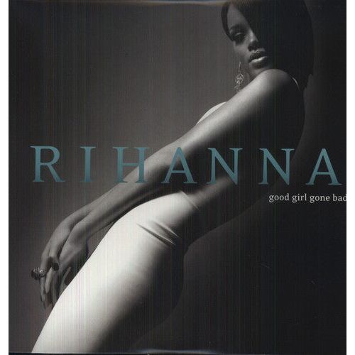 Rihanna - Good Girl Gone Bad - LP Vinyl Record Hub