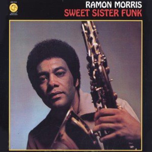 Ramon Morris - Sweet Sister Funk - Pure Pleasure LP Vinyl LP Hub