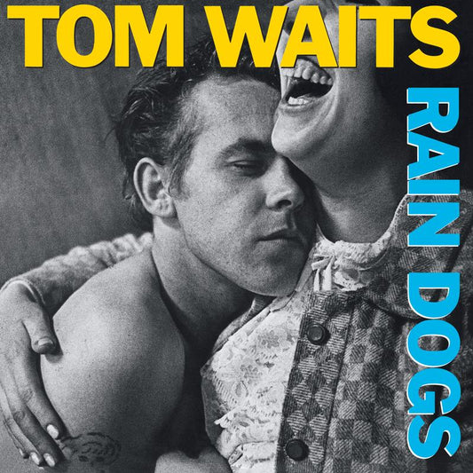 Tom Waits - Rain Dogs - LP Vinyl Record Hub
