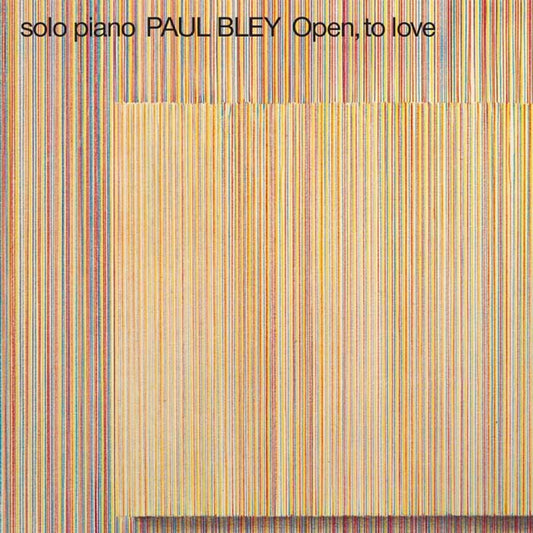 Paul Bley - Open, to Love - ECM Luminescence Series LP Vinyl Record Hub