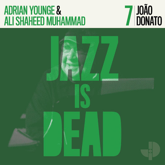 João Donato, Adrian Younge and Ali Shaheed Muhammad - Jazz is Dead 7 - LP Vinyl Record Hub