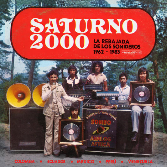 Various Artists - Saturno 2000 - La Rebajada de Los Sonideros 1962 - 1983 - LP Vinyl Record Hub