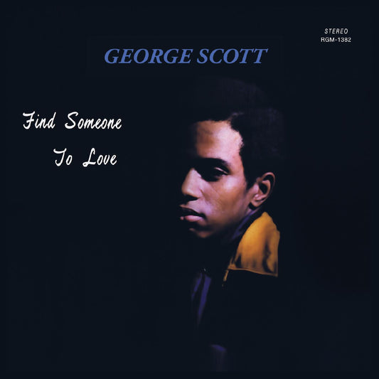 George Scott - Find Someone to Love -LP Vinyl Record Hub