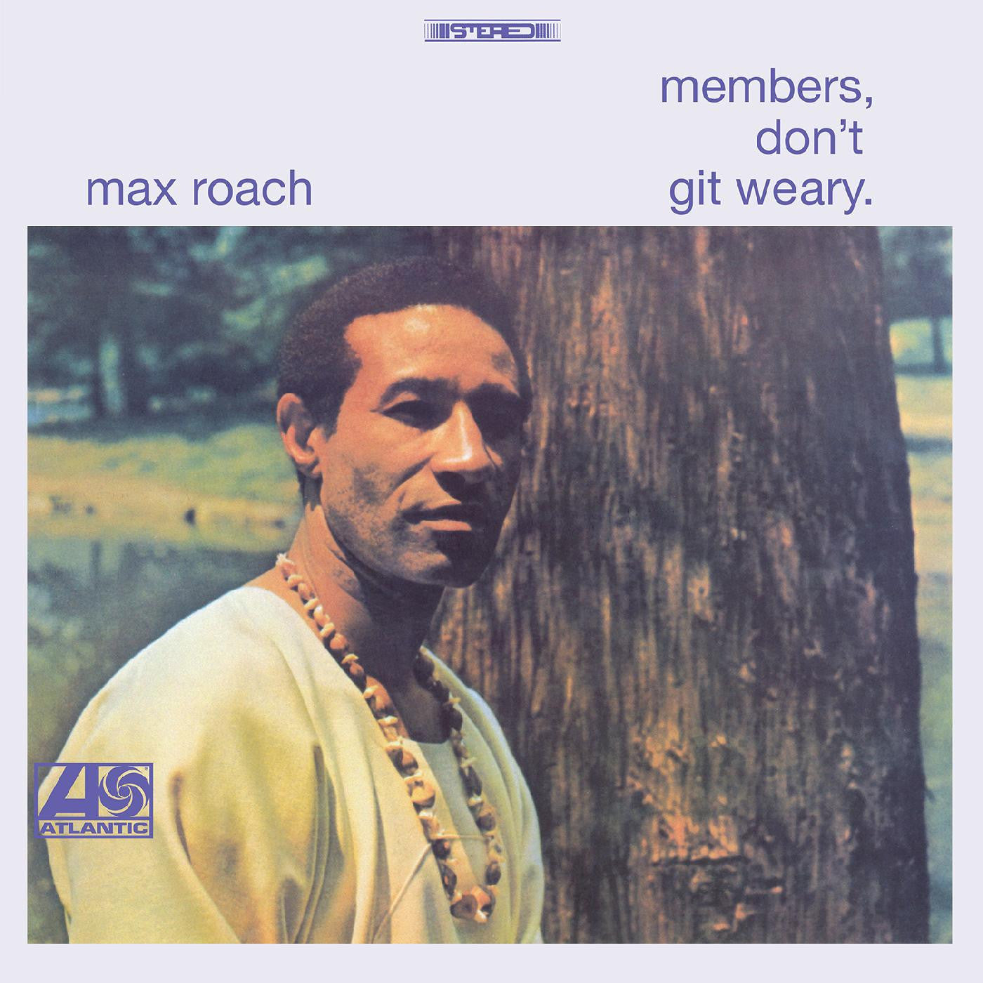 Max Roach - Members, Don't Git Weary - LP Vinyl Record Hub