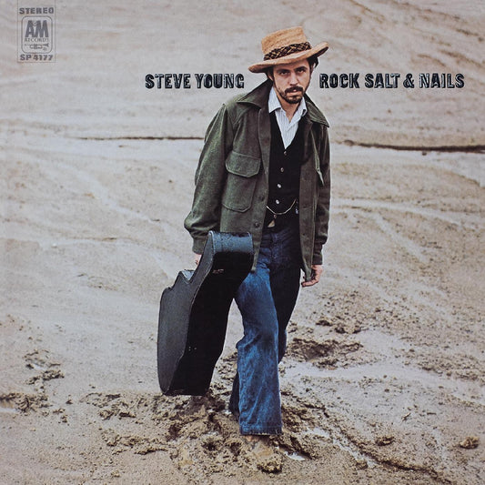 Steve Young - Rock Salt And Nails - LP Vinyl Record Hub