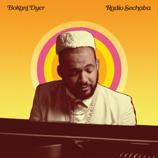 Bokani Dyer - Radio Sechaba - LP Vinyl Record Hub