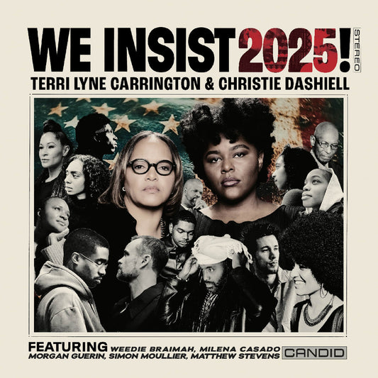 Terri Lyne Carrington & Christie Dashiell - We Insist 2025! - LP Vinyl Record Hub