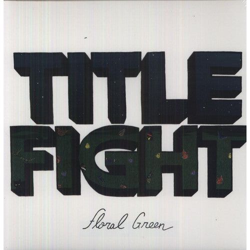 Title Fight - Floral Green - LP Vinyl Record Hub