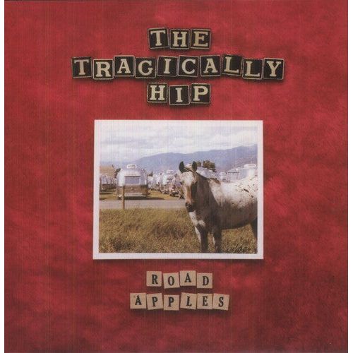 The Tragically Hip - Road Apples - Music On Vinyl LP Vinyl LP Hub