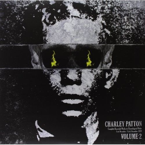 Charley Patton - Complete Recorded Works In Chronological Order, Vol. 2 - LP Vinyl Record Hub