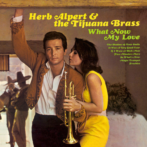 Herb Alpert & the Tijuana Brass - What Now My Love - LP Vinyl Record Hub