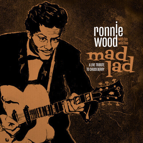 Ronnie Wood & His Wild Five - Mad Lad: A Live Tribute To Chuck Berry - LP Box Set Vinyl Record Hub