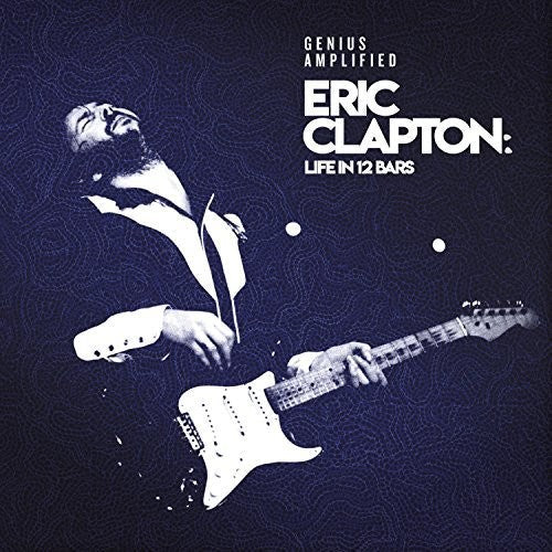 Various Artists - Eric Clapton: Life In 12 Bars - LP Vinyl Record Hub