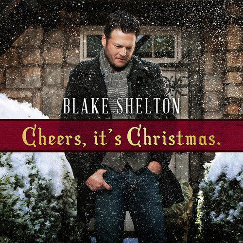 Blake Shelton - Cheers, It's Christmas - LP Vinyl Record Hub