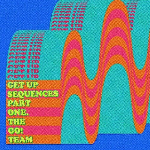 The Go! Team - Get Up Sequences Part One - Indie LP Vinyl Record Hub