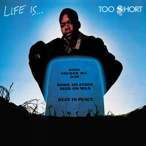 Too $hort - Life Is...Too $hort - LP Vinyl Record Hub