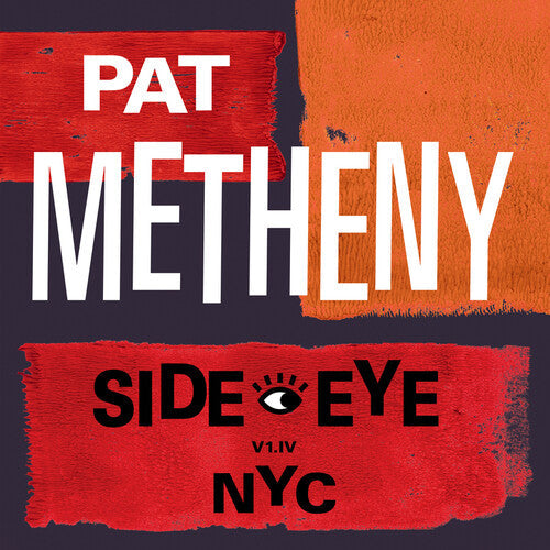 Pat Metheny - Side-Eye NYC V1. IV - LP Vinyl Record Hub