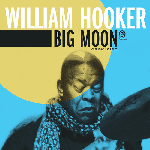 William Hooker - Big Moon - LP Vinyl Record Hub