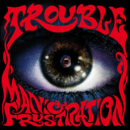 Trouble - Manic Frustration - LP Vinyl Record Hub