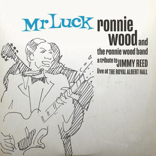 Ronnie Wood - Mr. Luck - A Tribute to Jimmy Reed: Live at the Royal Albert Hall - LP Vinyl Record Hub