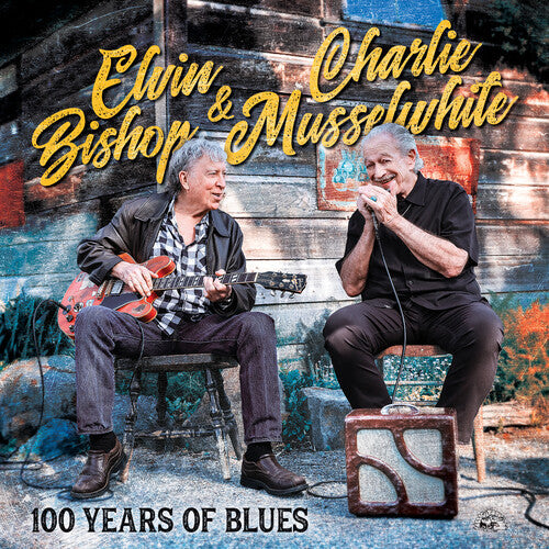 Elvin Bishop & Charlie Musselwhite - 100 Years of Blues - LP Vinyl Record Hub