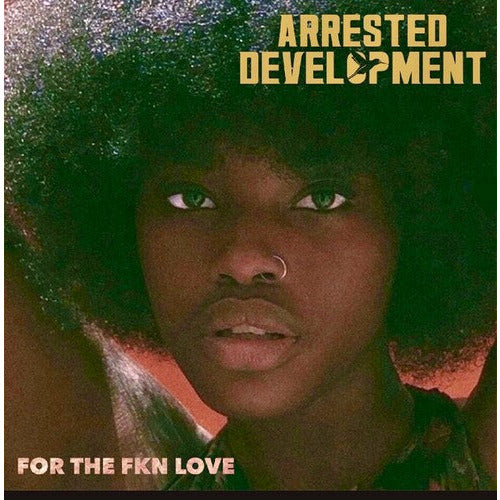 Arrested Development - For The Fkn Love - LP Vinyl Record Hub