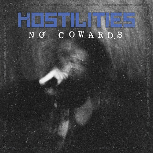Hostilities -  NØ COWARDS - LP Vinyl Record Hub