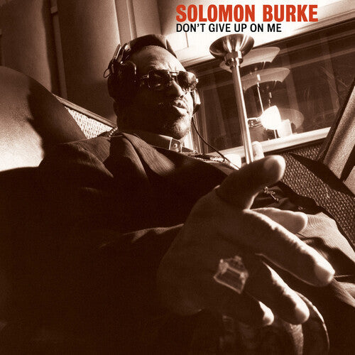 Solomon Burke - Don't Give Up On Me - Indie LP Vinyl Record Hub