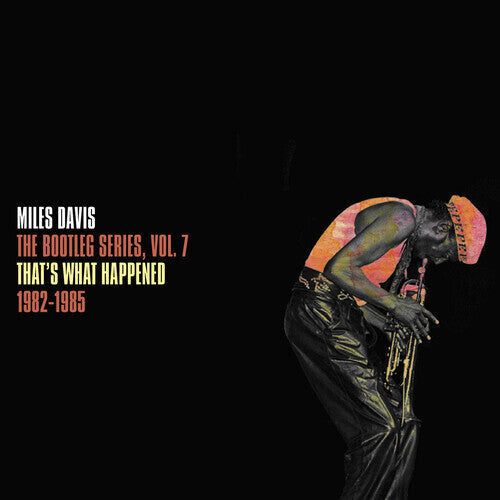 Miles Davis - The Bootleg Series Vol. 7: That's What Happened 1982-1985 - LP Vinyl Record Hub