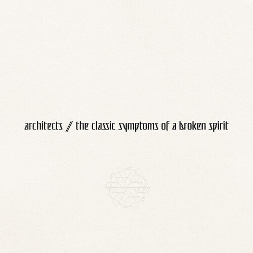 Architects - The classic symptoms of a broken spirit - Indie LP Vinyl Record Hub