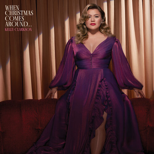 Kelly Clarkson - When Christmas Comes Around... - LP Vinyl Record Hub