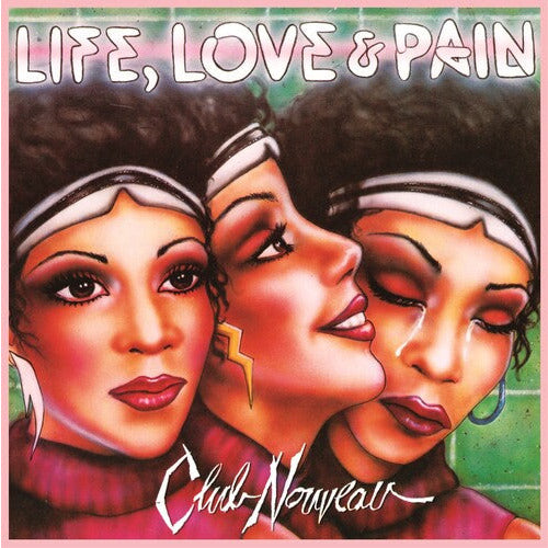 Club Nouveau - Life, Love & Pain - LP Vinyl Record Hub