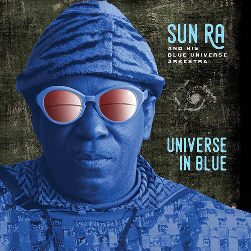 Sun Ra & His Blue Universe Arkestra - Universe in Blue - LP Vinyl Record Hub