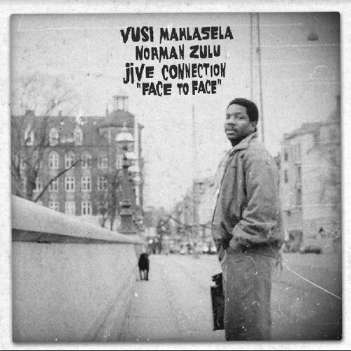 Vusi Mahlasela, Norman Zulu, Jive Connection - Face to Face - LP Vinyl Record Hub