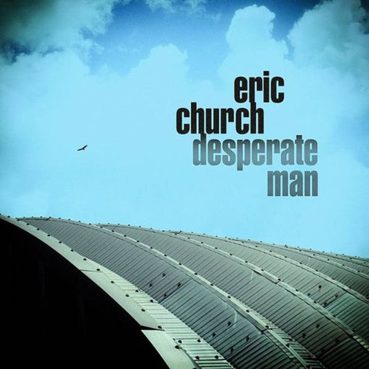 Eric Church - Desperate Man - LP Vinyl Record Hub